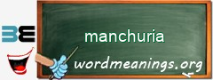 WordMeaning blackboard for manchuria